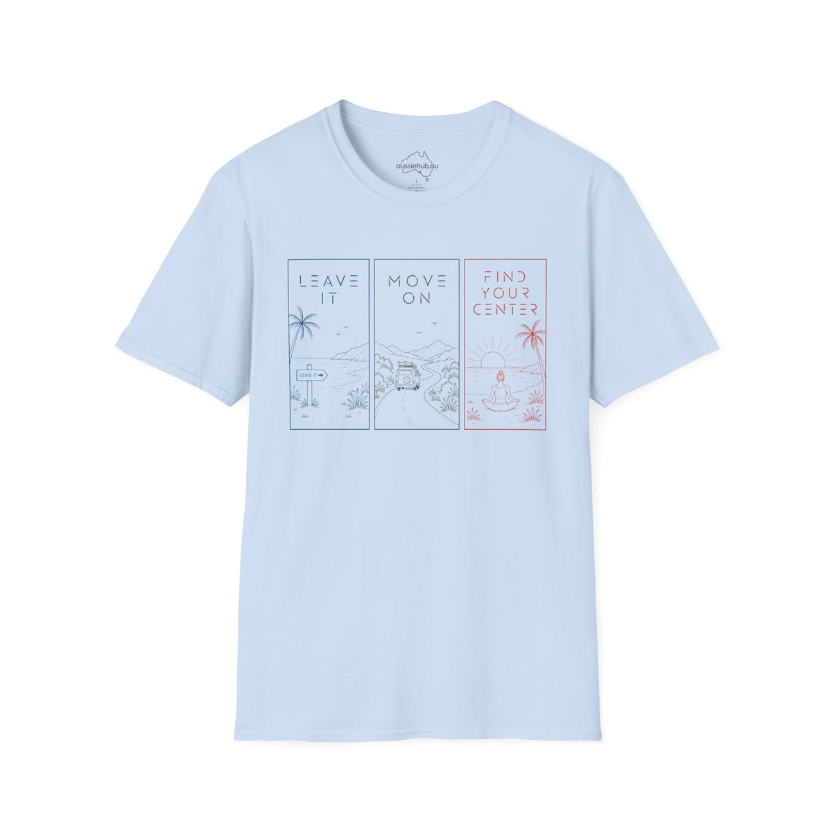 "Leave It • Move On • Find Your Center | Mindful Trio T-Shirt