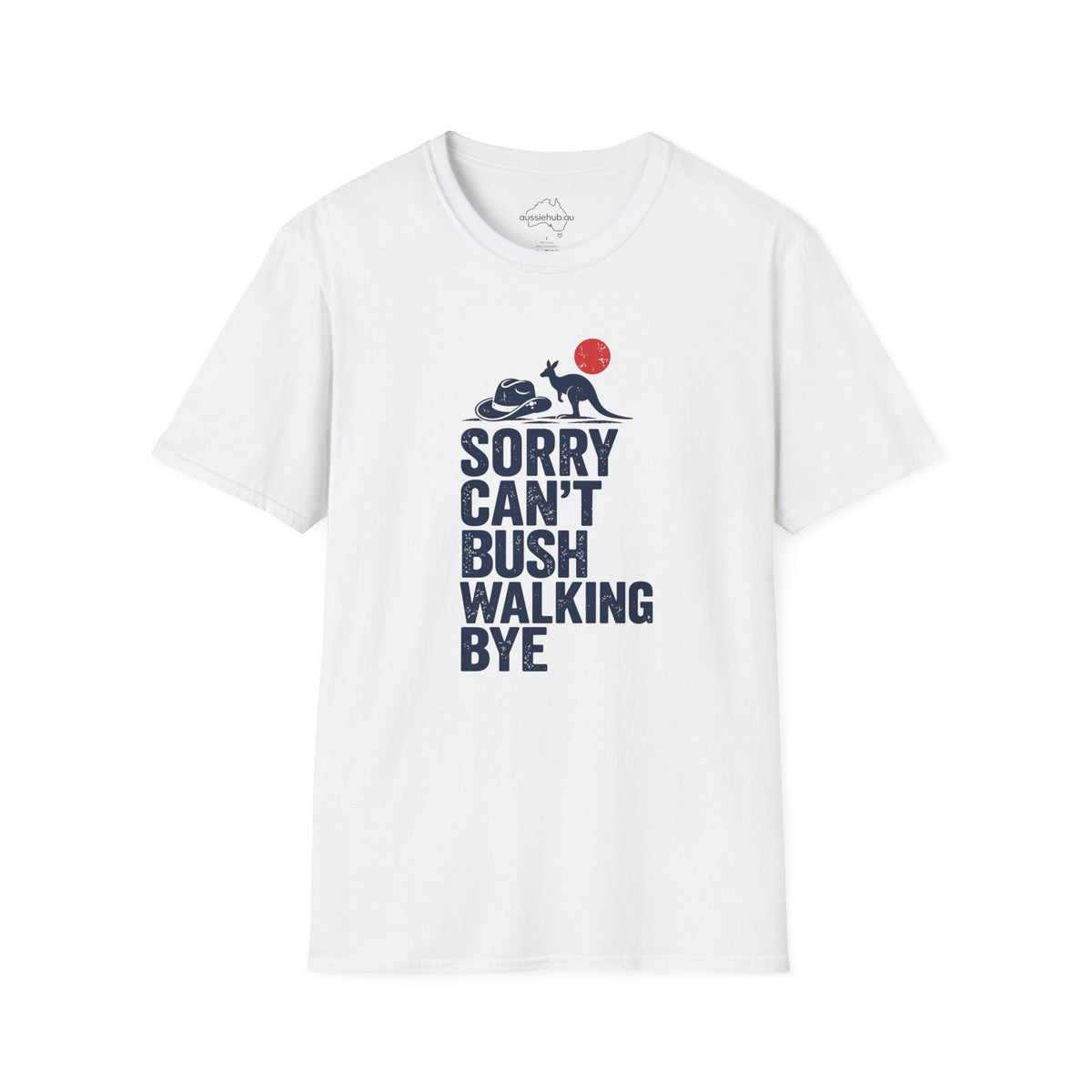 Sorry Can’t Bushwalking Tee — Australian Kangaroo Hiking Shirt