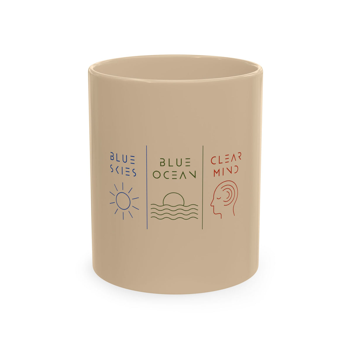 Traditional Ceramic Mug | Blue Skies Blue Ocean Clear Mind | Beach Zen