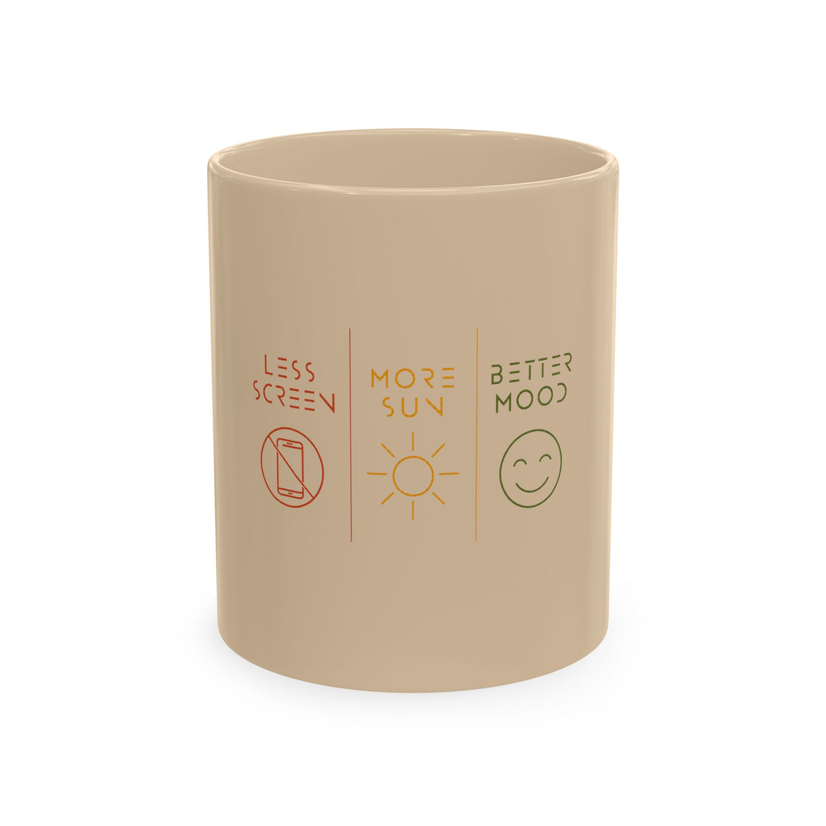 Traditional Ceramic Mug | Less Screen* More Sun * Better Mood | Unique Minimal Wellness Design