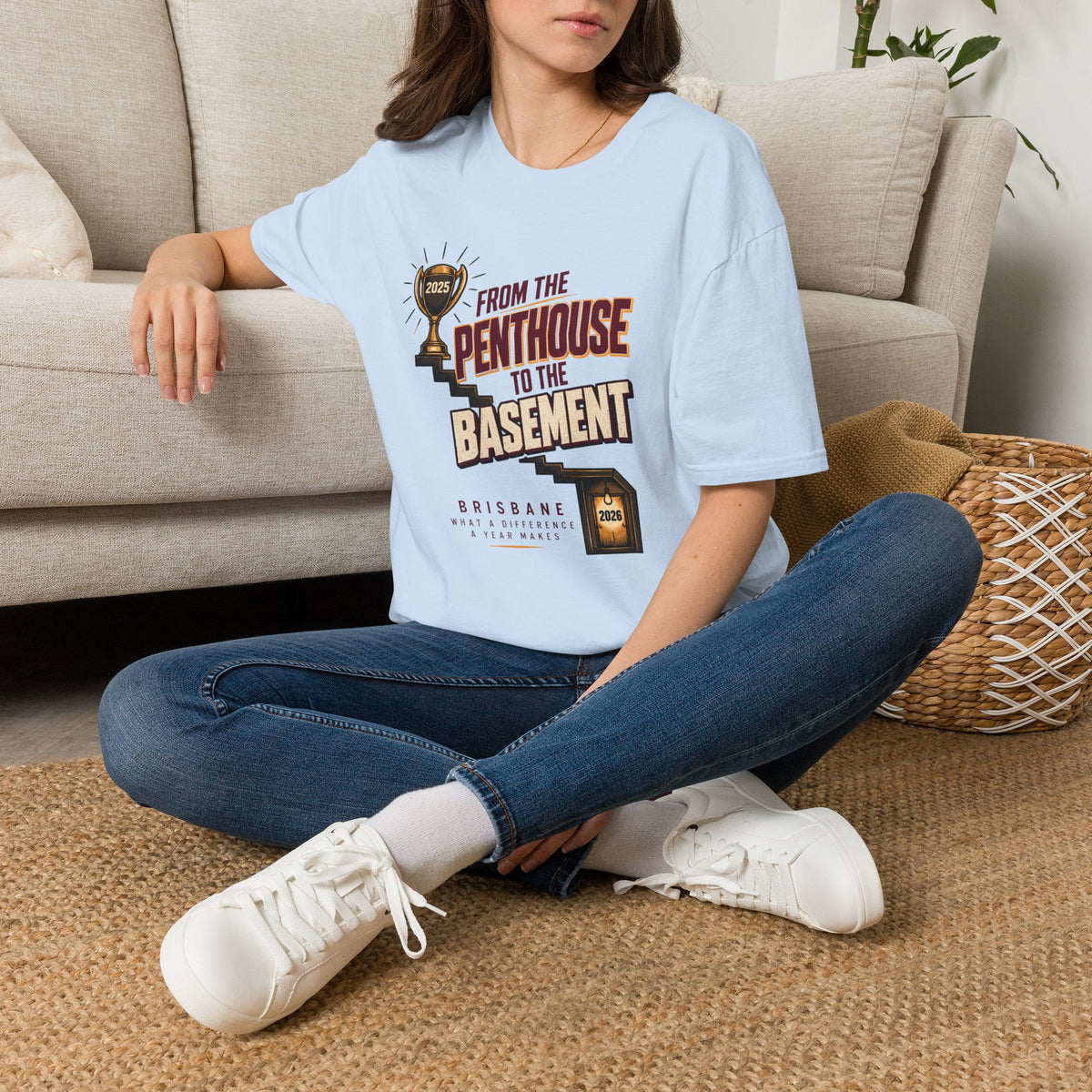 Brisbane Rugby League Fan T-Shirt — "From The Penthouse to The Basement" Retro Fan Humor Tee