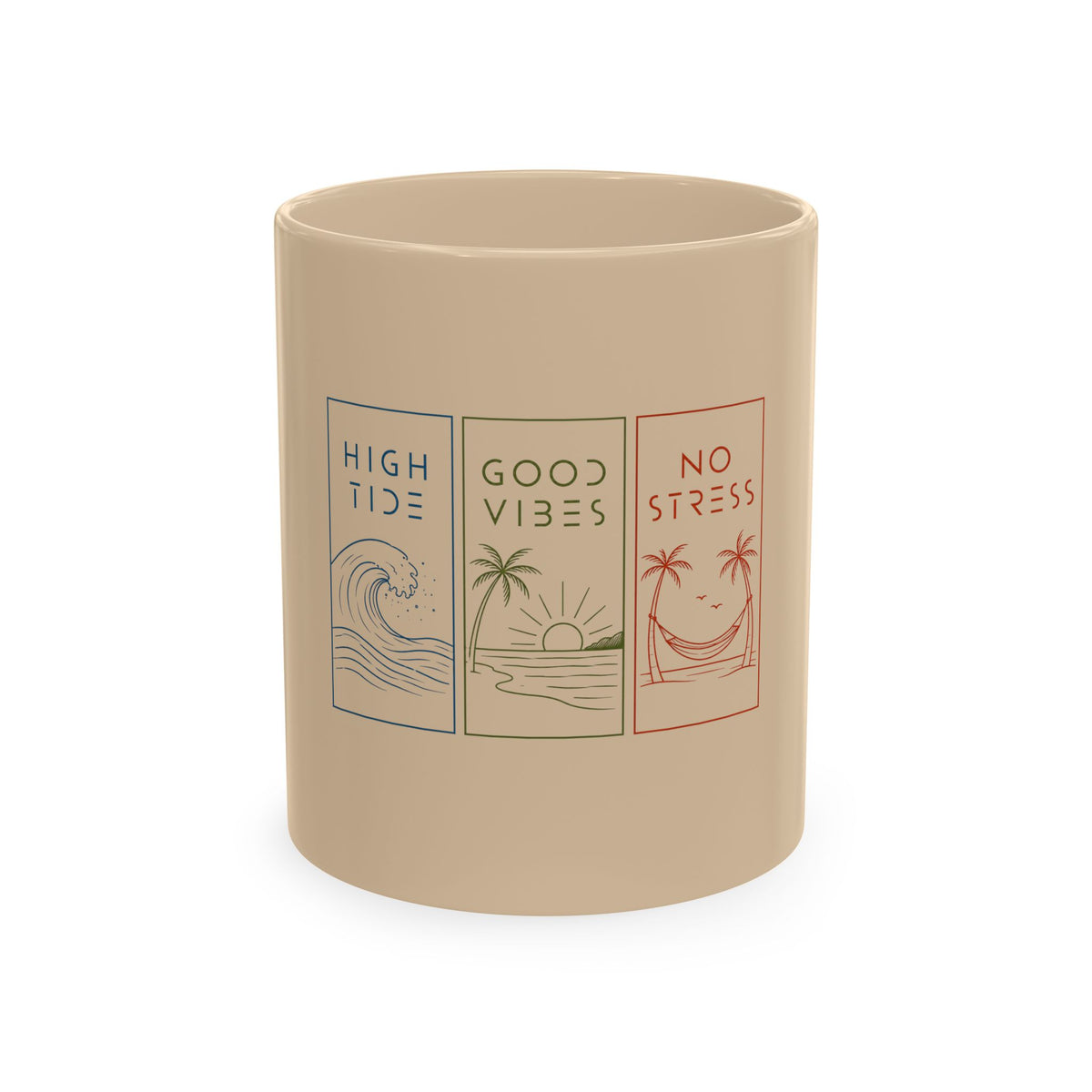 Traditional Ceramic Mug | High Tide * Good Vibes * No Stess | Unique Minimal Beach Zen