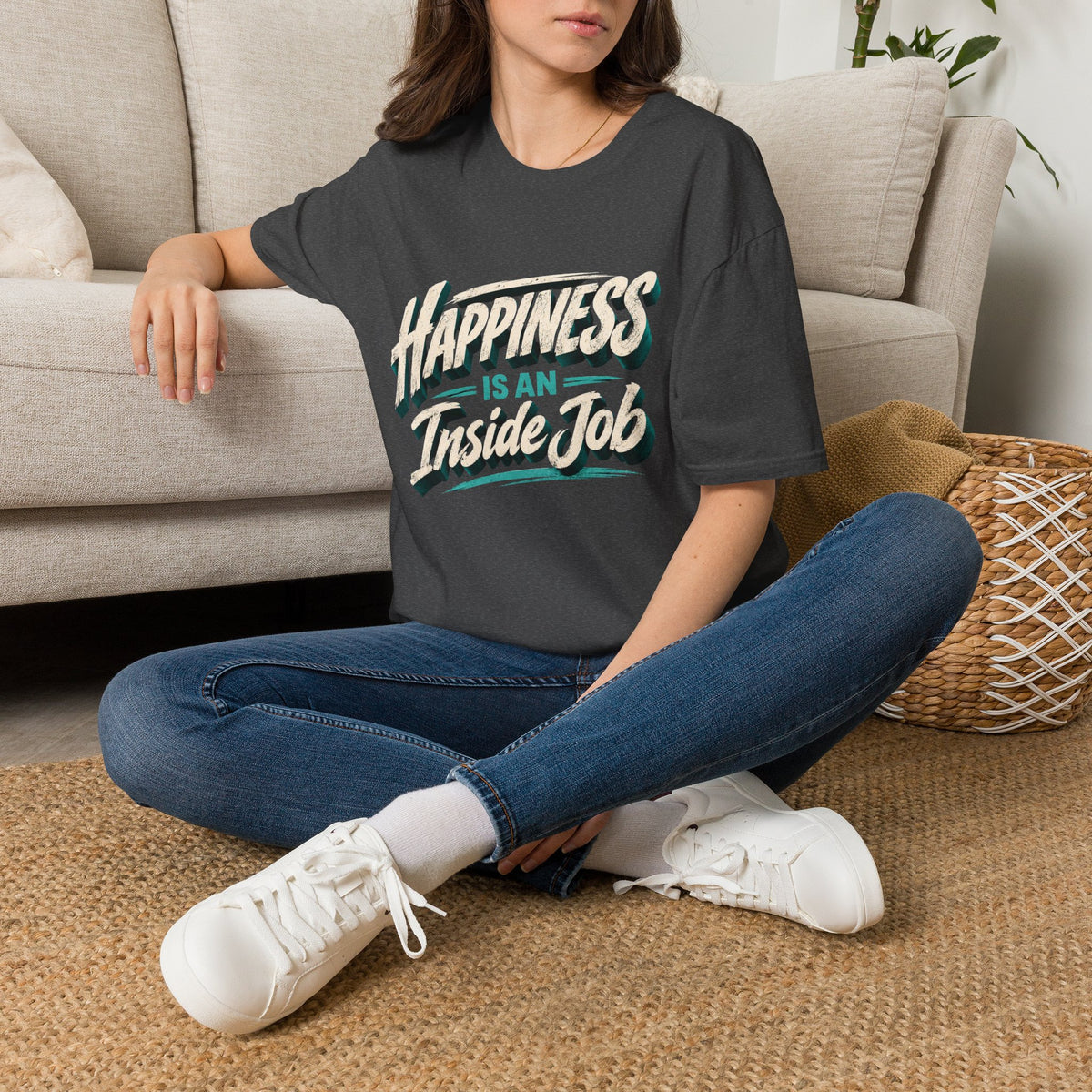 Happiness Is An Inside Job | Inspirational Positive Mindset T-Shirt