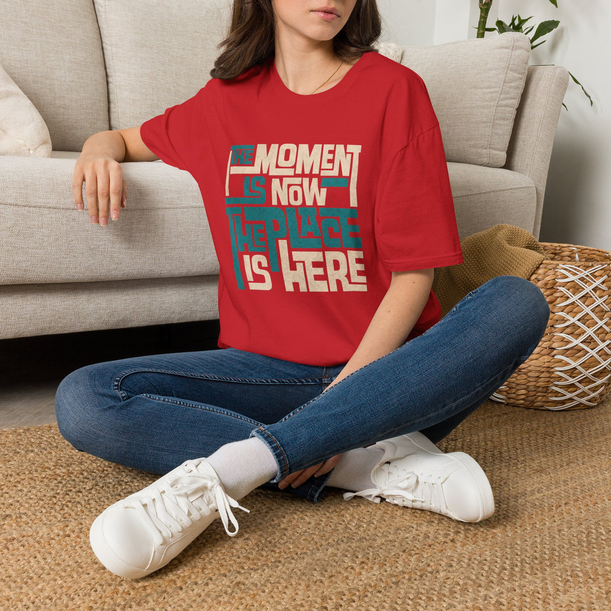The Moment Is Now * The Place Is Here | Inspirational Graphic Tee