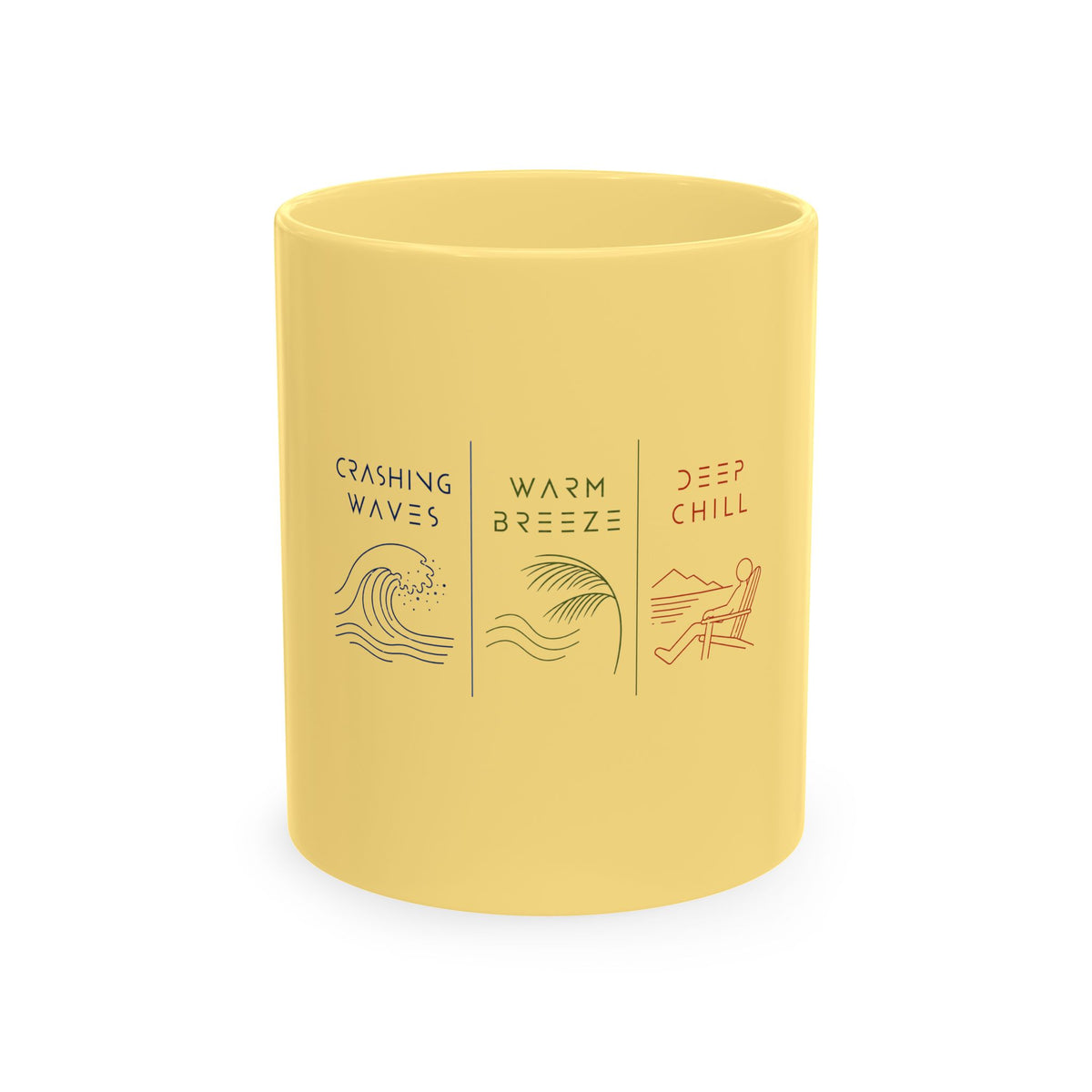 Traditional Ceramic Mug | Crashing Waves * Warm Breeze * Deep Chill | Beach Zen