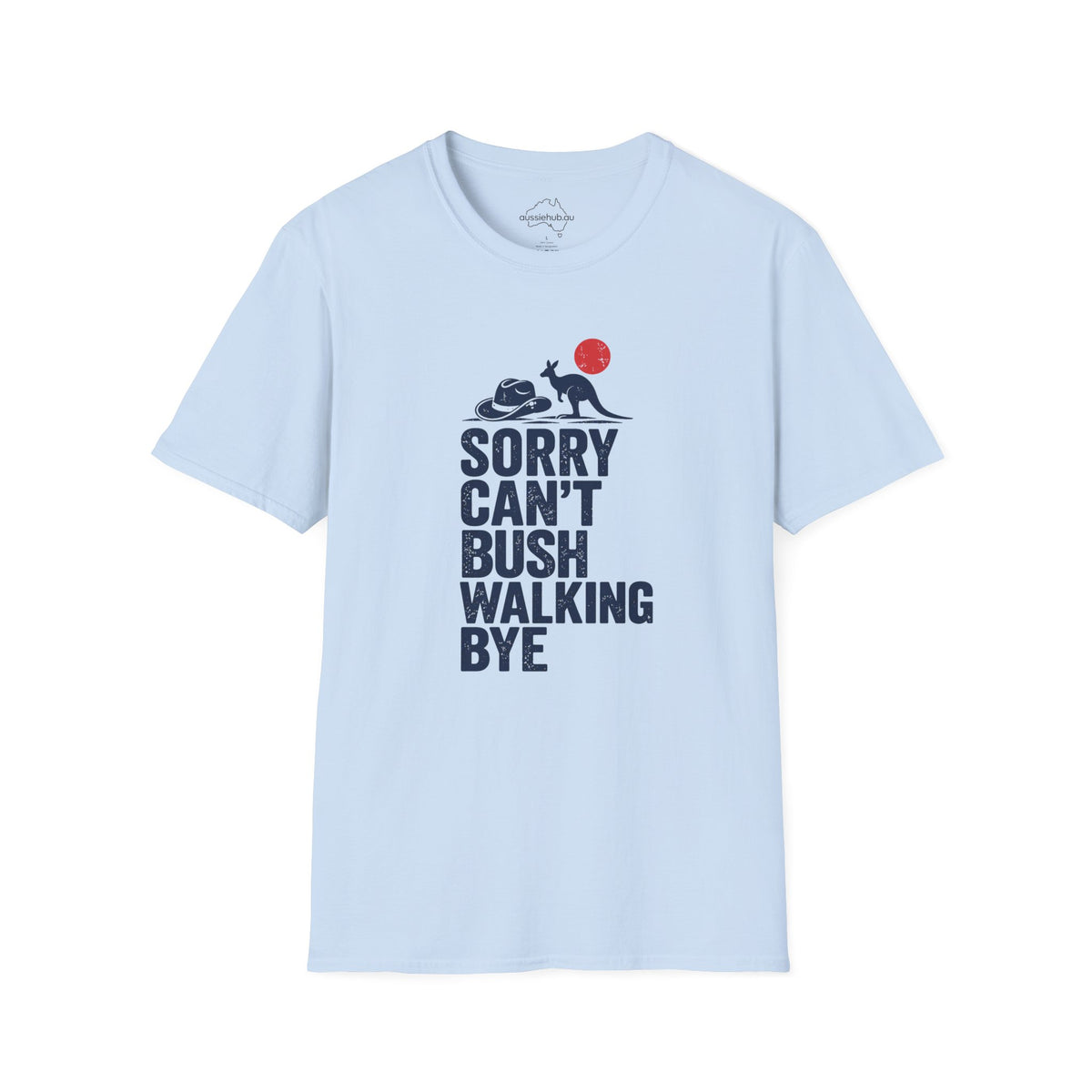 Sorry Can’t Bushwalking Tee — Australian Kangaroo Hiking Shirt